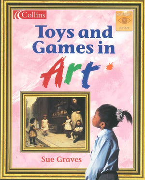 Toys and Games in Art Sue Graves BookBuzz.Store