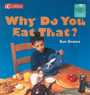 Why Do You Eat That? Sue Graves BookBuzz.Store