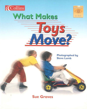 What Makes Toys Move? Sue Graves BookBuzz.Store