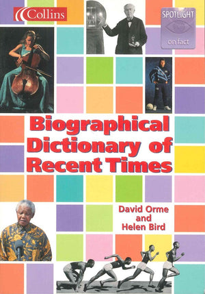 Biographical Dictionary of Recent Times David Orme,Helen Bird BookBuzz.Store