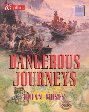 Dangerous Journeys Brian Moses BookBuzz.Store