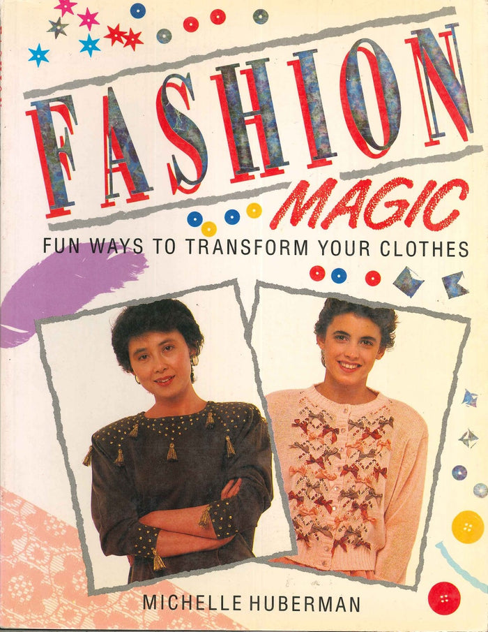 Fashion Magic: Fun Ways to Transform Your Clothes