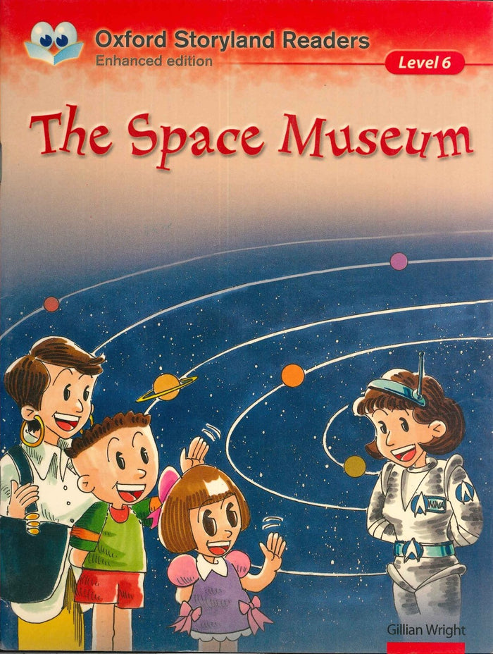 Oxford Storyland Readers Level 6: The Space Museum