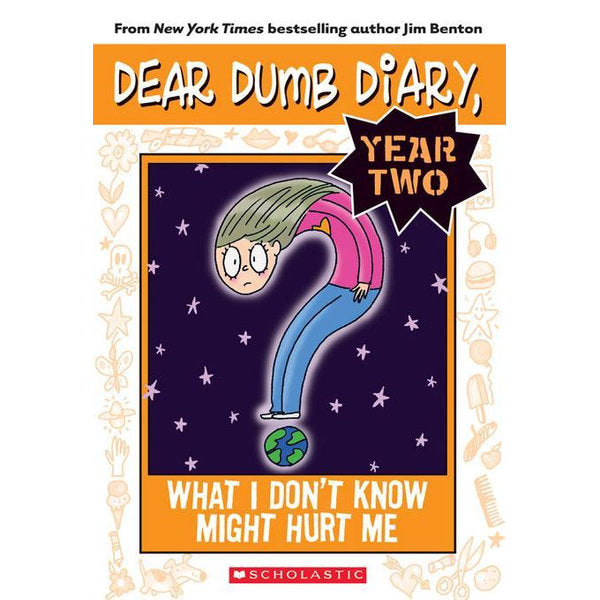 Dear Dumb Diary Year Two (What I Don't Know Won't Might Me)