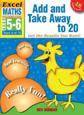 Early Skills: Add and Take Away to 20 (5-10) Bev Dunbar BookBuzz.Store
