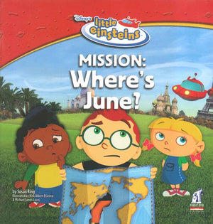 Mission: Where's June? (Disney's Little Einsteins) Susan Ring |BookBuzz.Store