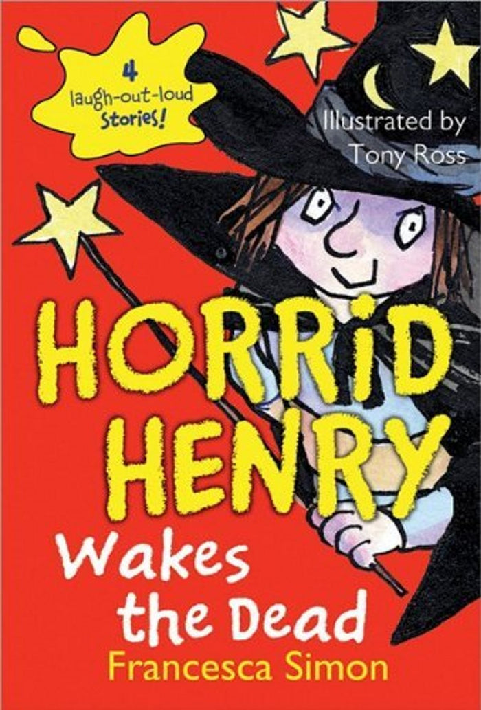 Horrid Henry's Wakes the Dead