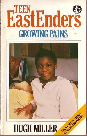 Teen EastEnders - Growing Pains Hugh Miller | BookBuzz.Store