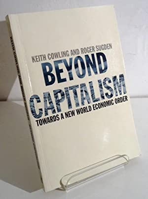 BEYOND-CAPITALISM:-TOWARDS-A-NEW-WORLD-ECONOMIC-ORDER-BookBuzz.Store