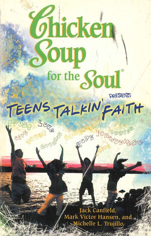 Chicken soup for the soul teen talkin faith Jack Canfield | BookBuzz.Store