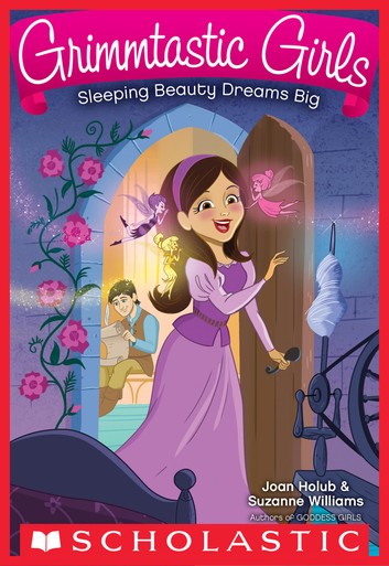 Grimmtastic Girls (Sleeping Beauty Dreams Big)