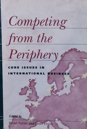 Competing from the Periphery  Brian Fynes  BookBuzz.Store