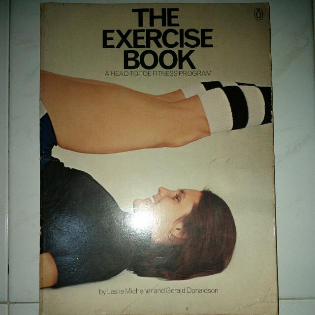 The Exercise Book, A Head-To Toe Fitness Program