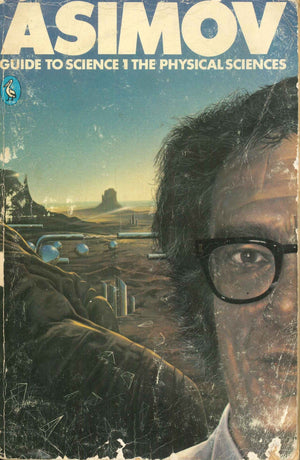 Asimov's Guide to Science,Vol.1: The Physical Sciences  Isaac Asimov   BookBuzz.Store