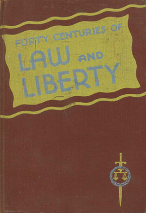 Forty Centuries of Law and Liberty  Varner J. Johns BookBuzz.Store