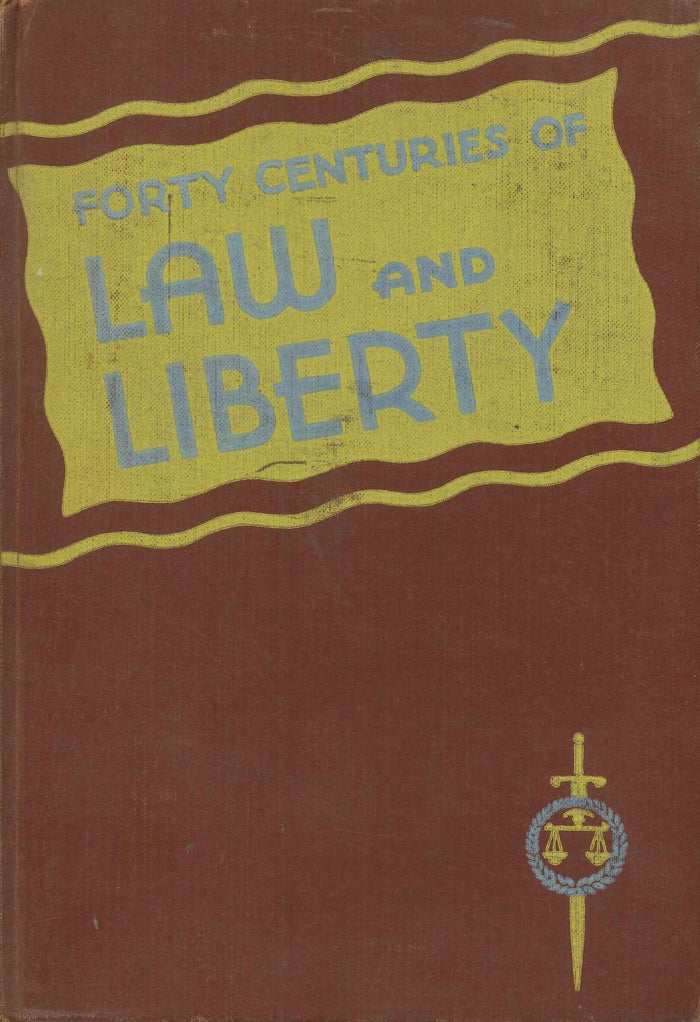Forty Centuries of Law and Liberty