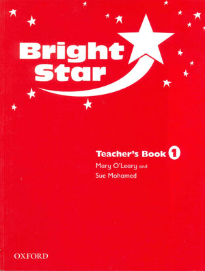 Bright Star 1 Teachers Book Mary  O'Leary/SUE Mohamed  BookBuzz.Store